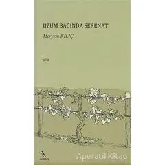 Üzüm Bağında Serenat - Meryem Kılıç - Şule Yayınları