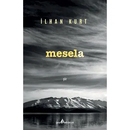 Mesela - İlhan Kurt - Çıra Yayınları