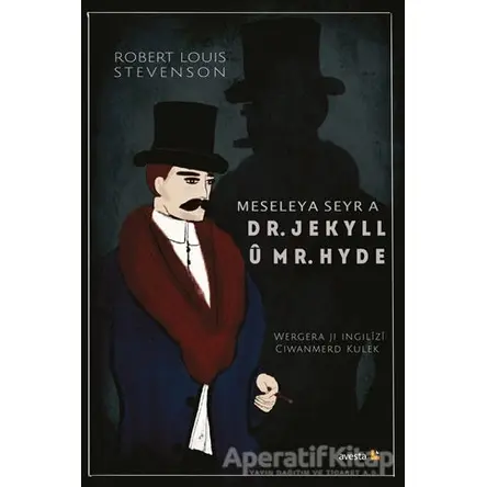 Meseleya Seyr a Dr. Jekyll u Mr. Hyde - Robert Louis Stevenson - Avesta Yayınları