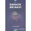 Daracık Bir Mavi - M. Kemal Aydın - Meserret Yayınları