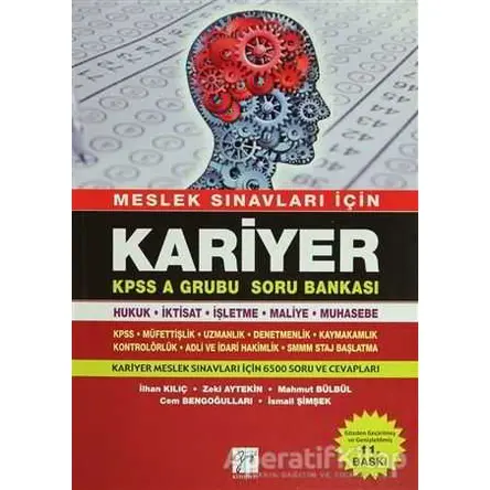 Meslek Sınavları İçin Kariyer - KPSS A Grubu Soru Bankası - Zeki Aytekin - Gazi Kitabevi