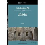 Esirler - Sabahattin Ali - Türkmen Kitabevi