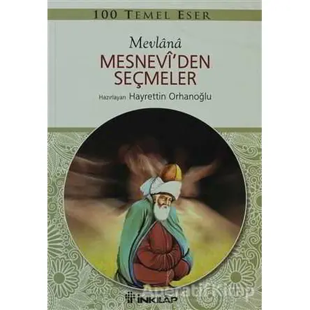 Mesnevi’den Seçmeler - Mevlana Celaleddin Rumi - İnkılap Kitabevi