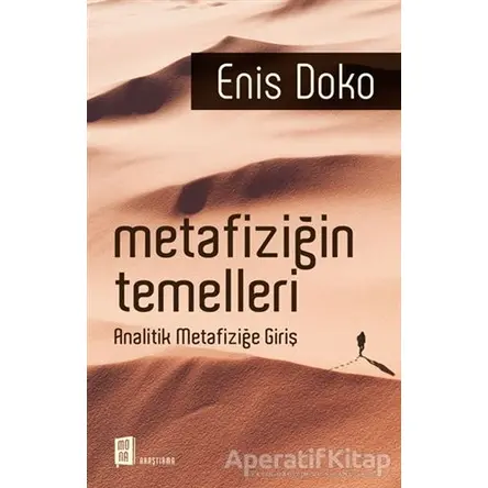 Metafiziğin Temelleri - Enis Doko - Mona Kitap