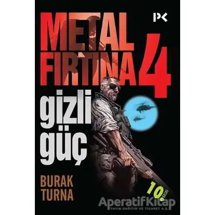 Metal Fırtına 4: Gizli Güç - Burak Turna - Profil Kitap