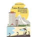 Turizm Konaklama İşletmeciliğinde Bilinçli Yönetim ve Kuralları