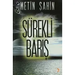 Sürekli Barış - Metin Şahin - Cinius Yayınları