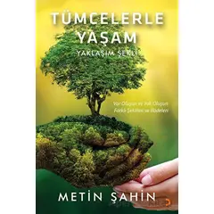 Tümcelerle Yaşam - Metin Şahin - Cinius Yayınları