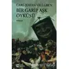 Bir Garip Aşk Öyküsü - Carl-Johan Vallgren - Metis Yayınları