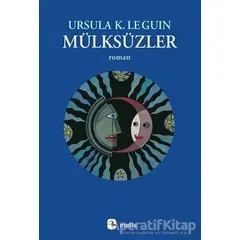 Mülksüzler - Ursula K. Le Guin - Metis Yayınları