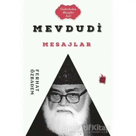 Mevdudi Mesajlar - Ferhat Özbadem - Çıra Yayınları