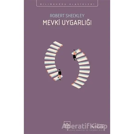 Mevki Uygarlığı - Robert Sheckley - İthaki Yayınları