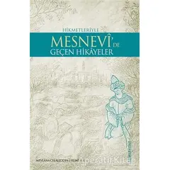 Hikmetleriyle Mesnevi’de Geçen Hikayeler - Mevlana Celaleddin Rumi - Semerkand Yayınları