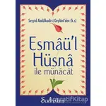 Esmaül Hüsna İle Münacat - Seyyid Abdülkadir-i Geylani - Şadırvan Yayınları