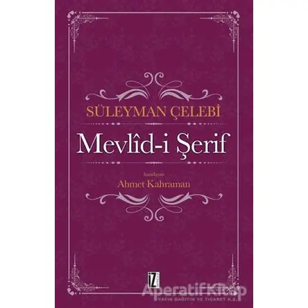 Mevlid-i Şerif - Süleyman Çelebi - İz Yayıncılık