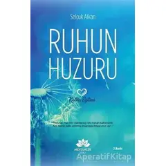 Ruhun Huzuru - Selçuk Alkan - Mevsimler Kitap