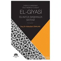 El-Giyasi İslamda Başkanlık Sistemi - Abdullah Ünalan - Mevsimler Kitap