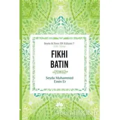 Fıkhı Batın - Seyda Muhammed Emin Er - Mevsimler Kitap