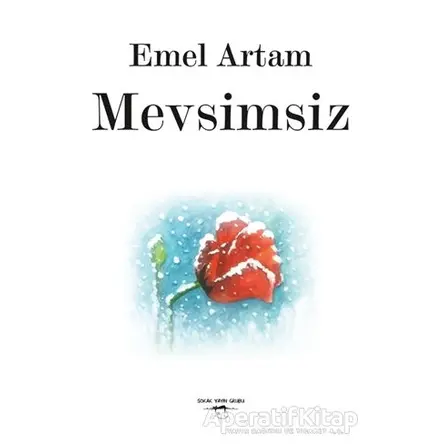 Mevsimsiz - Emel Artam - Sokak Kitapları Yayınları