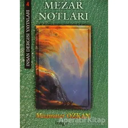 Mezar Notları - Muammer Özkan - İnsan Dergisi Yayınları