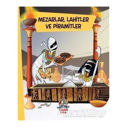 Mezarlar, Lahitler ve Piramitler - Kolektif - Yağmur Çocuk