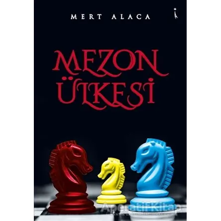 Mezon Ülkesi - Mert Alaca - İkinci Adam Yayınları