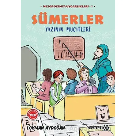 Mezopotamya Uygurlıkları -1 / Sümerler - Lokman Aydoğan - Yeditepe Yayınevi