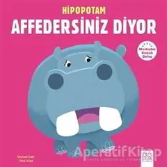 Merhaba Küçük Deha - Hipopotam Affedersiniz Diyor - Michael Dahl - 1001 Çiçek Kitaplar