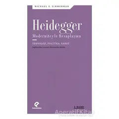 Heidegger Moderniteyle Hesaplaşma - Michael E. Zimmerman - Paradigma Yayıncılık