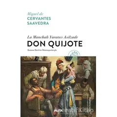 La Manchalı Yaratıcı Asilzade - Don Quijote - Miguel de Cervantes - Alfa Yayınları