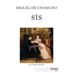 Sis - Miguel de Unamuno - Can Yayınları