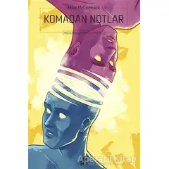 Komadan Notlar - Mike McCormack - Ayrıntı Yayınları