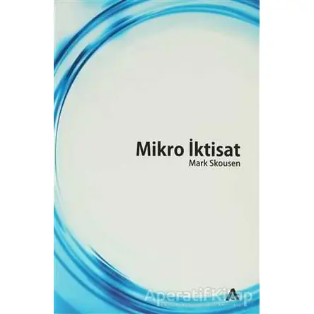 Mikro İktisat - Mark Skousen - Adres Yayınları
