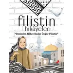 Filistin Hikayeleri, Denizden Nehre Kadar Özgür Filistin - Ayşe Sevim - Erdem Yayınları