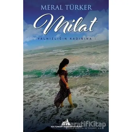 Milat - Meral Türker - Kültürkent Kuledibi Yayınları