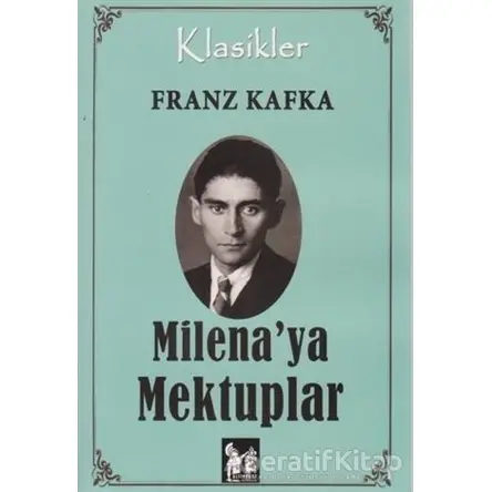 Milenaya Mektuplar - Franz Kafka - Altın Post Yayıncılık