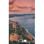 Bosphorus The Ultimate Guide - Saffet Emre Tonguç - İBB Yayınları