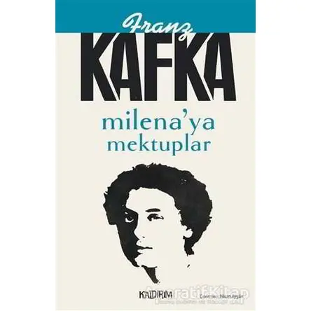 Milenaya Mektuplar - Franz Kafka - Kaldırım Yayınları