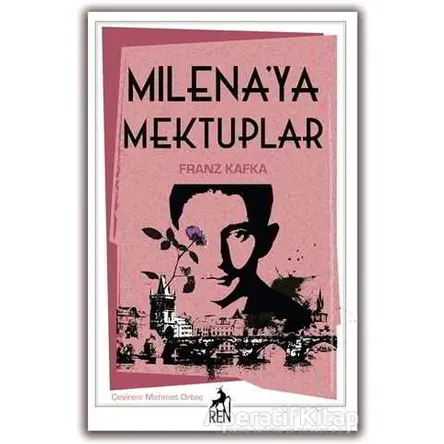 Milena’ya Mektuplar - Franz Kafka - Ren Kitap