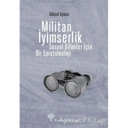 Militan İyimserlik - Göksel Aymaz - Yordam Kitap