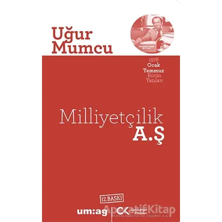 Milliyetçilik A.Ş - Uğur Mumcu - um:ag Yayınları