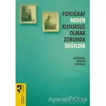 Fotoğraf Neden Kusursuz Olmak Zorunda Değildir - Jackie Higgins - HayalPerest Kitap