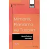 Mimarlık, Planlama ve Tasarım Alanında Uluslararası Araştırmalar 5