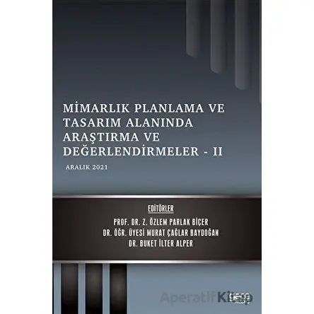 Mimarlık Planlama ve Tasarım Alanında Araştırma ve Değerlendirmeler - 2 - Kolektif - Gece Kitaplığı