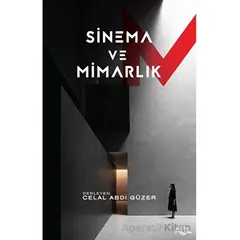 Sinema ve Mimarlık - Celal Abdi Güzer - Fol Kitap