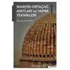 Mardin Ortaçağ Anıtları ve Yapım Teknikleri - Murat Çağlayan - Hiperlink Yayınları