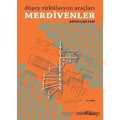 Düşey Sirkülasyon Araçları Merdivenler - Abdullah Sarı - YEM Yayın