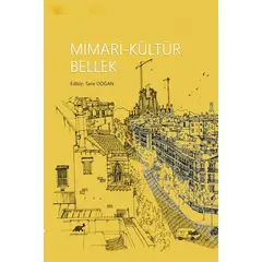 Mimari Kültür Bellek - Tane Doğan - Paradigma Akademi Yayınları