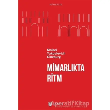 Mimarlıkta Ritm - Moisei Yakovlevich Ginzburg - Janus