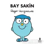 Bay Sakin - Roger Hargreaves - Doğan Çocuk
